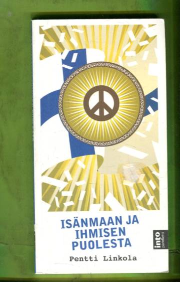 Isänmaan ja ihmisen puolesta