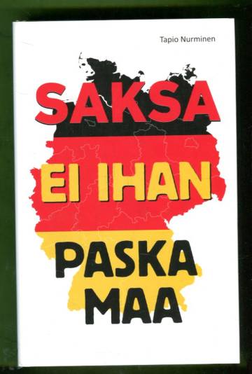 Saksa - Ei ihan paska maa