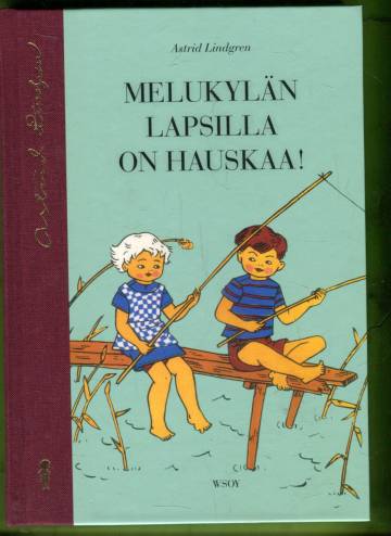 Melukylän lapsilla on hauskaa!