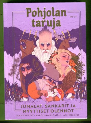 Pohjolan taruja - Jumalat, sankarit ja myyttiset olennot