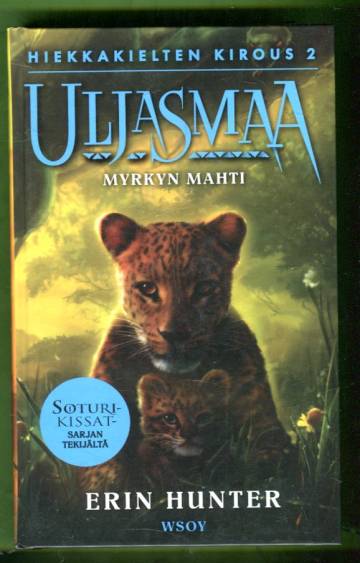 Uljasmaa - Hiekkakielten kirous 2: Myrkyn mahti