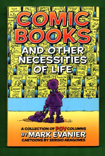 Comic Books and Other Necessities of Life