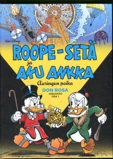 Don Rosa -kirjasto 1 - Roope-setä ja Aku Ankka: Auringon poika