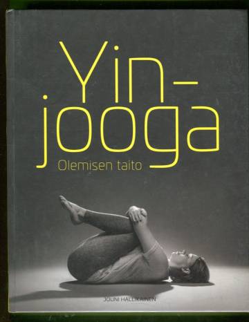 Yin-jooga - Olemisen taito