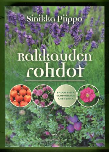 Rakkauden rohdot - Eroottista voimaa kasveista