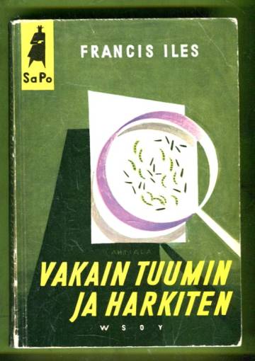 Vakain tuumin ja harkiten (SaPo 30)