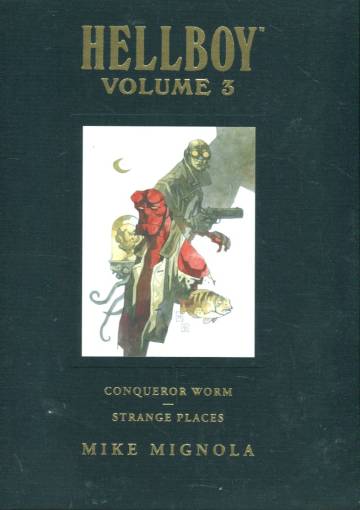 Hellboy Library Volume 3: Conqueror Worm & Strange Places