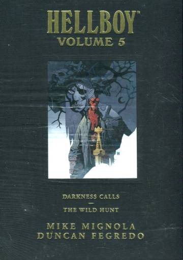 Hellboy Library Volume 5: Darkness Calls & The Wild Hunt