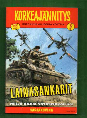 Korkeajännitys 6/07 - Lainasankarit