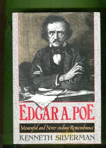 Edgar A. Poe - Mournful and Never-ending Remembrance