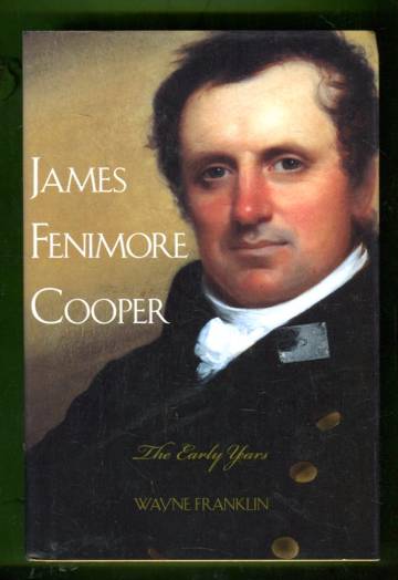 James Fenimore Cooper - The Early Years