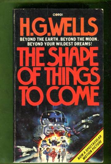 The Shape of Things to Come