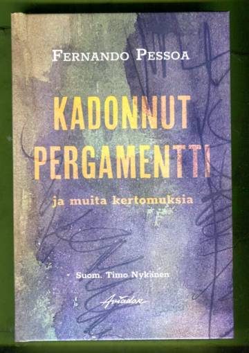 Kadonnut pergamentti ja muita kertomuksia