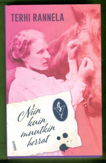 Niin kuin muutkin kerrat - Romaani eläinlääkäri Agnes Sjöbergin elämästä