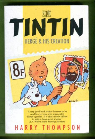 Tintin - Hergé & His Creation