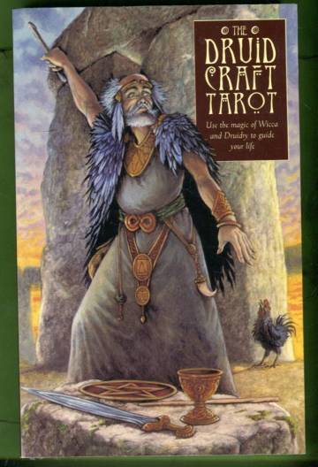 The Druidcraft  Tarot - Use the Magic of Wicca and Druidry to Guide Your Life