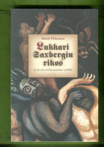 Lukkari Saxbergin rikos ja herännäispappilan etiikka