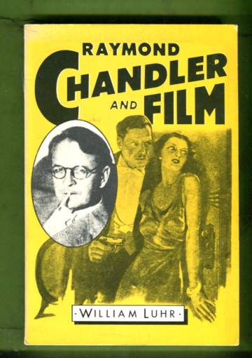 Raymond Chandler and Film