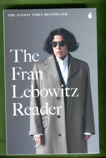 The Fran Lebowitz Reader