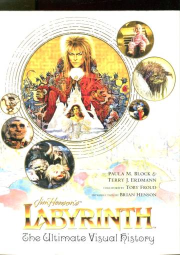 Jim Henson's Labyrinth - The Ultimate Visual History