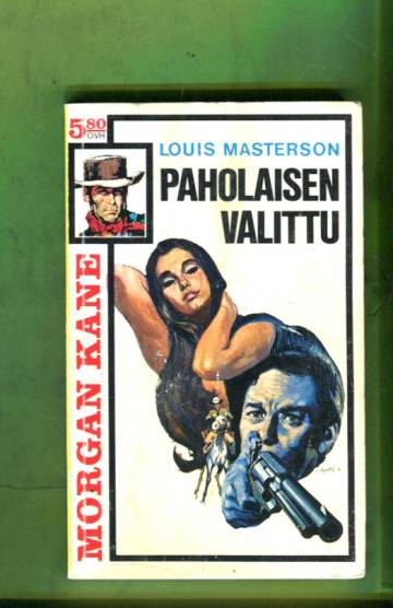 Morgan Kane 52 - Paholaisen valittu