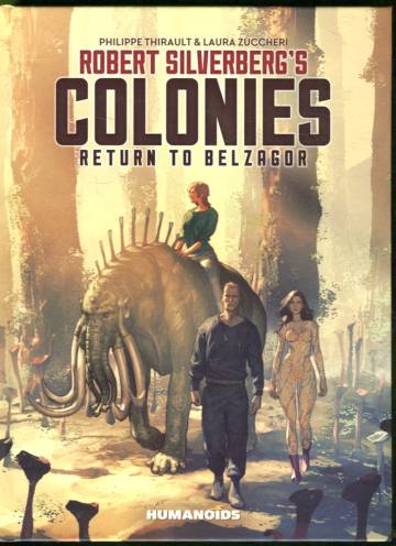 Robert Silverberg's Colonies: Return to Belzagor
