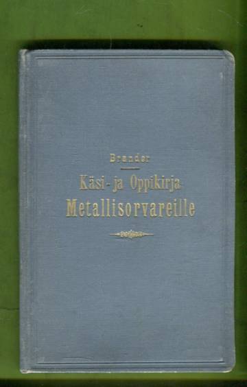 Käsi- ja oppikirja metallisorvareille ruuvikierteitten sorvaamisessa