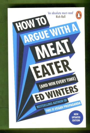 How to Argue with a Meat Eater (And Win Every Time)