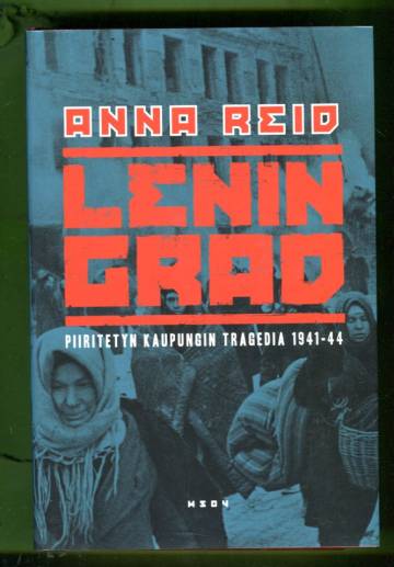 Leningrad - Piiritetyn kaupungin tragedia 1941-44