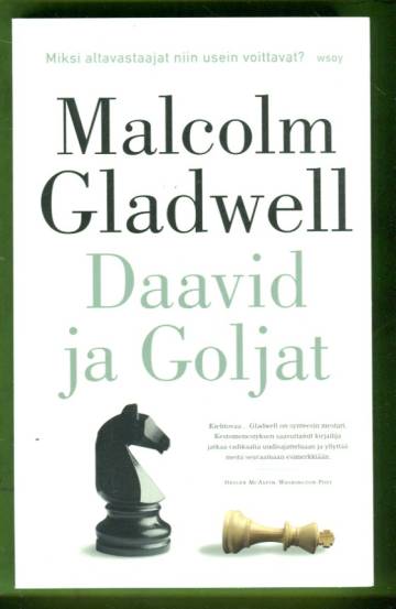 Daavid ja Goljat - Altavastaajat, sopeutumattomat ja jättejä vastaan taistelemisen taito