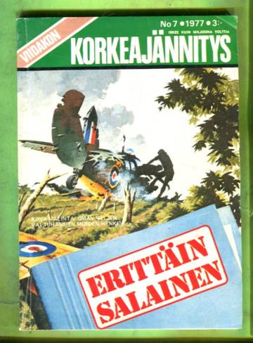 Viidakon korkeajännitys 7/77 - Erittäin salainen