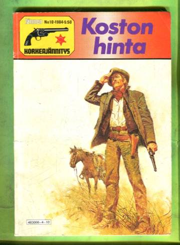 Lännen korkeajännitys 10/84 - Koston hinta