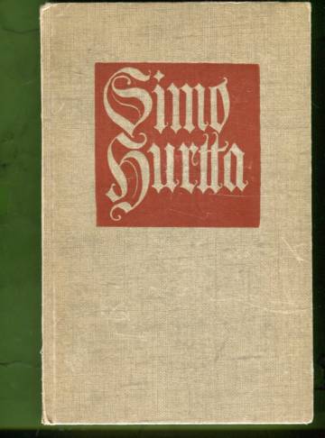 Simo Hurtta - Runosikermä isonvihan ajoilta