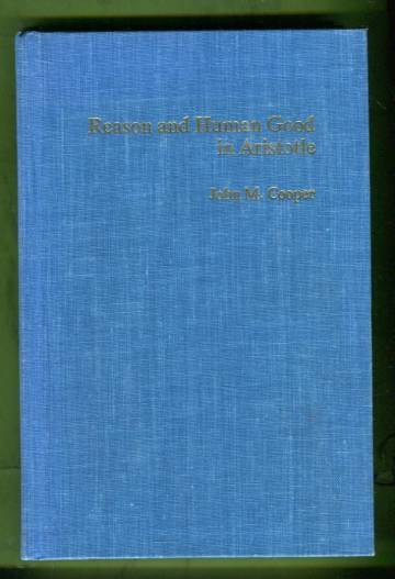 Reason and Human Good in Aristotle