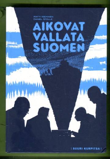 Aikovat vallata Suomen