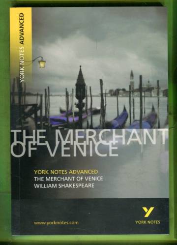 York Notes Advanced - The Merchant of Venice