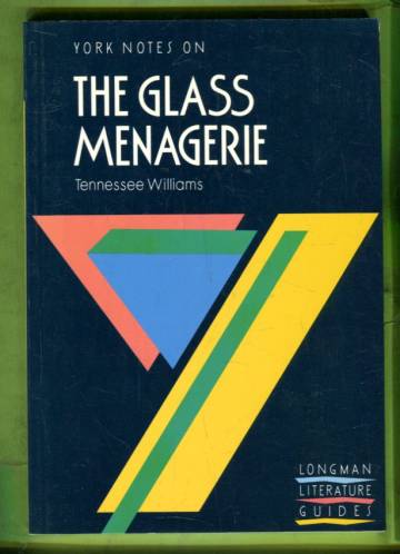 York Notes on The Glass Menagerie