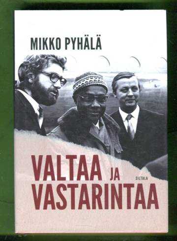 Valtaa ja vastarintaa