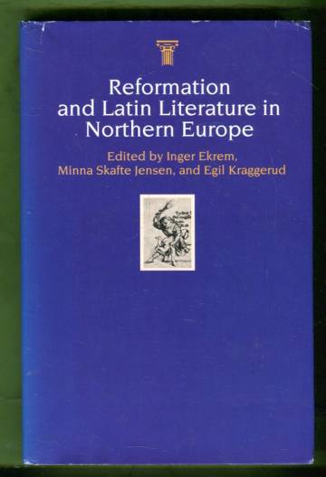 Reformation and Latin Literature on Northern Europe