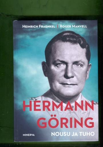 Hermann Göring - Nousu ja tuho