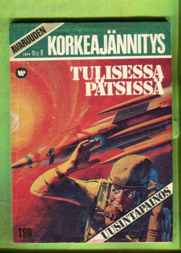 Avaruuden korkeajännitys 8/74 - Tulisessa pätsissä