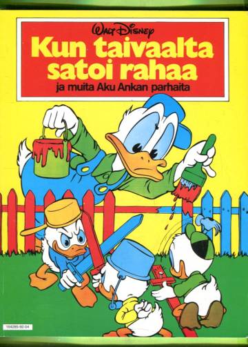 Aku Ankan parhaat 4 - Kun taivaalta satoi rahaa ja muita Aku Ankan parhaita