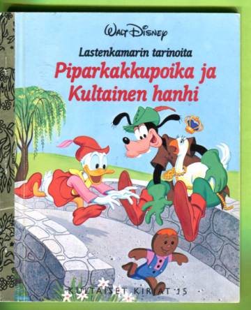 Lastenkamarin tarinoita - Piparkakkupoika ja Kultainen hanhi