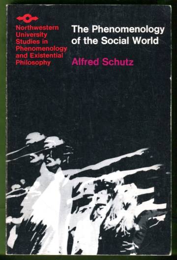 The Phenomenology of the Social World