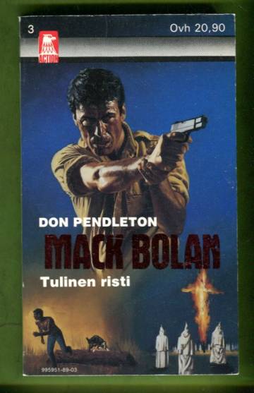 Mack Bolan 3 - Tulinen risti