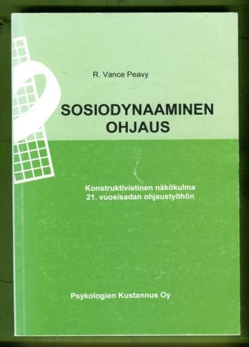 Sosiodynaaminen ohjaus - Konstruktivistinen näkökulma 21. vuosisadan ohjaustyöhön