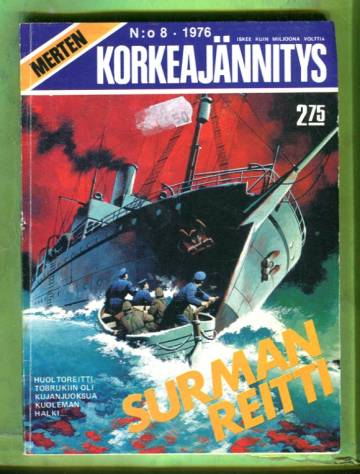 Merten korkeajännitys 8/76 - Surman reitti