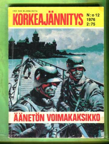 Korkeajännitys 12/76 - Äänetön voimakaksikko