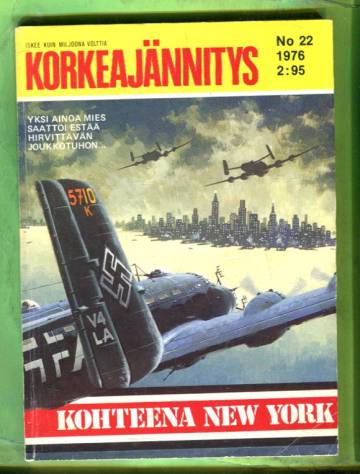 Korkeajännitys 22/76 - Kohteena New York