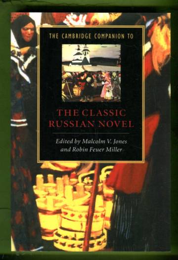 The Cambridge Companion to the Classic Russian Novel